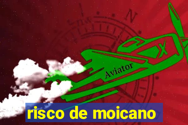 risco de moicano